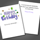 Funny happy birthday card with the words happy birthday drawn in purple on the front of the card. Inside the card is a funny joke making fun of the person for all their future medical problems!