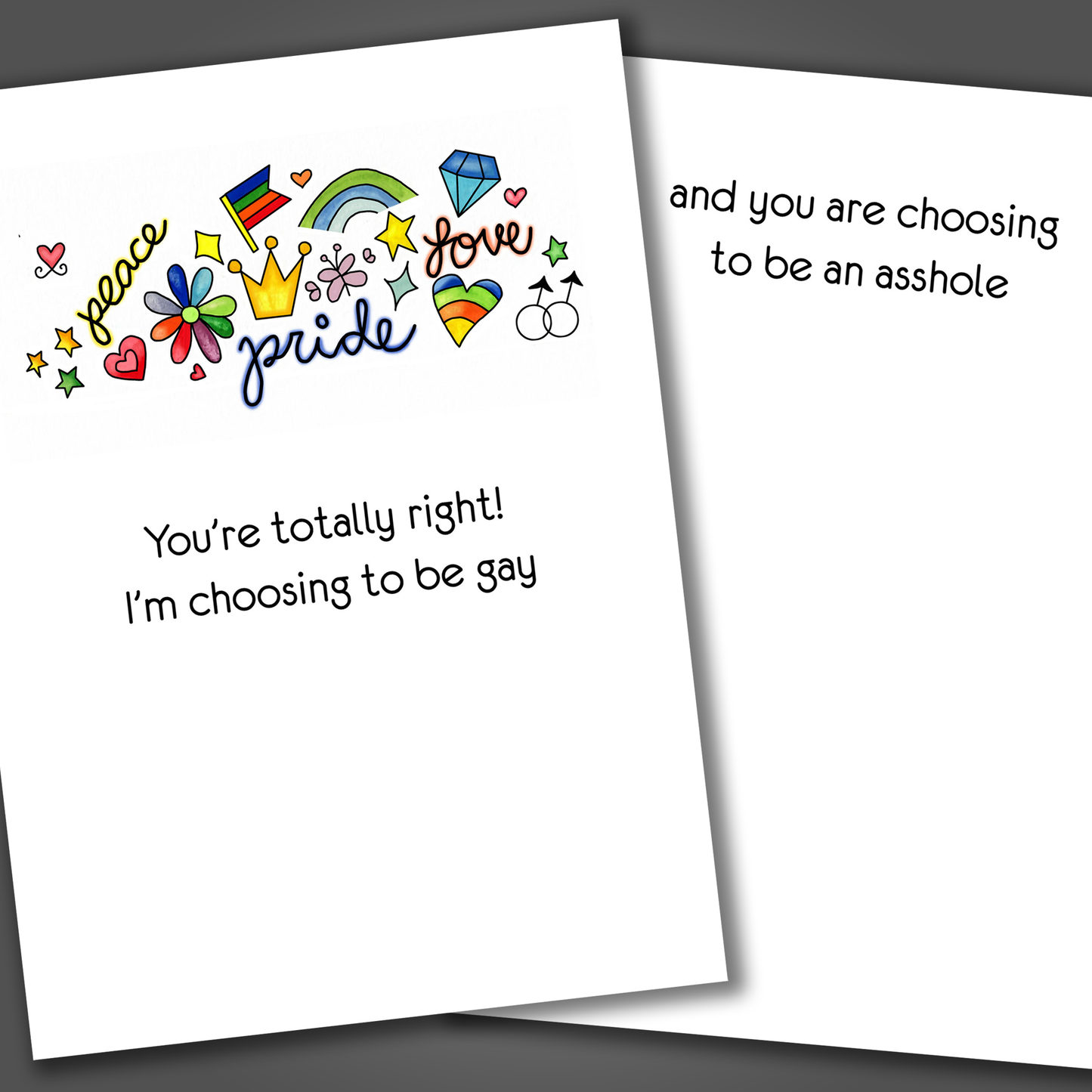 Funny gay pride card with a rainbow flag and the words pride and love drawn on the front of the card. Inside the card is a funny joke that makes fun of the recipient.