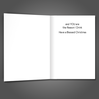 You Make Me Drink, Christmas Card