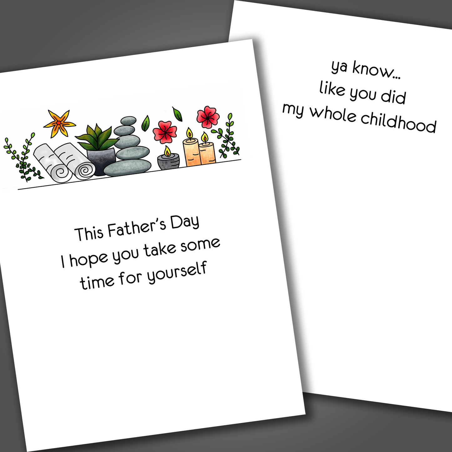 Funny father's day card with relaxing plants and a massage mat on the front of the card. Inside the card is a funny joke that calls the dad lazy.