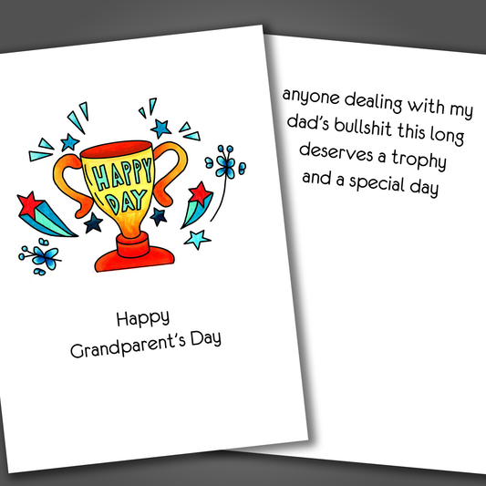 Funny happy grandparent's day card with a drawing of a trophy and stars on the front of the card. Inside the is a funny joke that makes fun of the giver's dad.