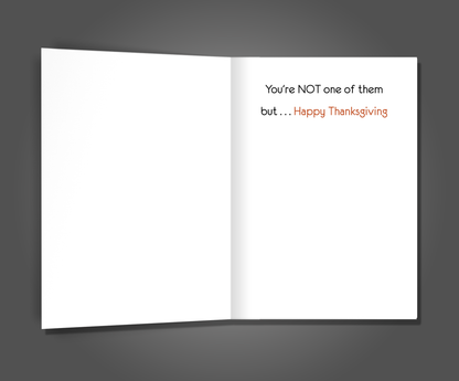 You're NOT a Blessing, Thanksgiving Card