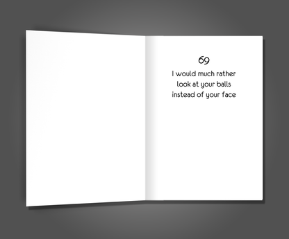 Funny Valentine's day card with a man and woman holding hands drawn on front of the card. Inside the card is a funny joke that says I would rather look at your balls instead of your face.