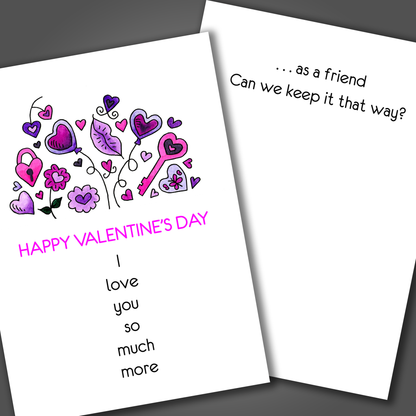 Funny Valentines day card with purple hearts drawn on the front of the card. Inside is a funny joke that says the recipient and giver should only be friends.