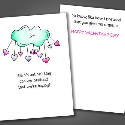 Funny Valentine's Day card with a cloud and pink hearts drawn on the front of the card. Inside the card is a funny joke about faking orgasms.