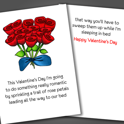 Funny Valentine's Day card with a bouquet of roses drawn on the front of the card. Inside the card is a funny joke that ends in Happy Valentine's Day!
