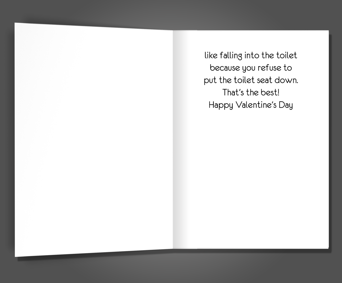 Put The Toilet Seat Down, Valentine's Day Card