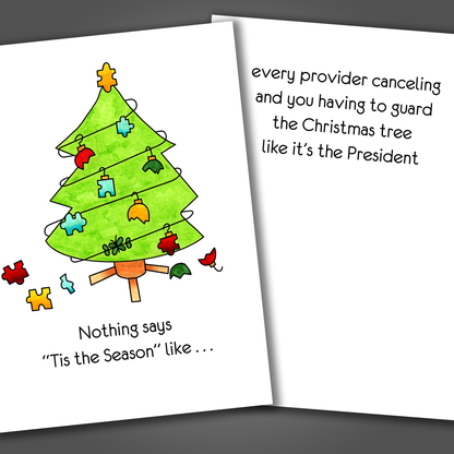 Funny Christmas card with a Christmas tree on the front of the card. Inside the card is a funny joke for the parent of a special needs child.